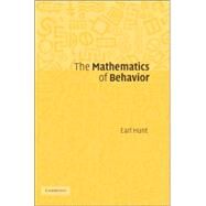 The Mathematics of Behavior by Earl Hunt, 9780521615228