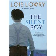The Silent Boy by Lowry, Lois, 9780544935228