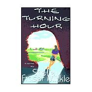 The Turning Hour by Mickle, Shelley Fraser, 9780913515228