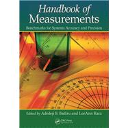 Handbook of Measurements: Benchmarks for Systems Accuracy and Precision by Badiru; Adedeji B., 9781482225228