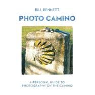 Photo Camino by Bennett, Bill; Cluff, Jennifer, 9781508815228