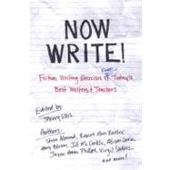 Now Write! : Fiction Writing Exercises from Today's Best Writers and Teachers by Ellis, Sherry (Author), 9781585425228