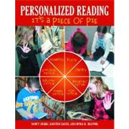 Personalized Reading : It's a Piece of PIE by Hobbs, Nancy; Sacco, Kristen; Oleynik, Myra, 9781598845228
