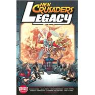 New Crusaders: Legacy by Flynn, Ian; Kanigher, Robert; Ditko, Steve; Toth, Alex; Infantino, Carmine, 9781936975228