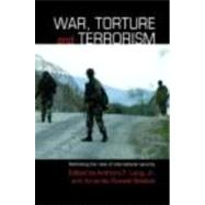 War, Torture and Terrorism by Lang, Jr.; Anthony F., 9780415465229