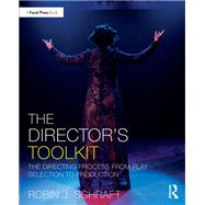 The Director's Toolkit by Schraft, Robin J., 9781138095229