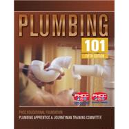 Plumbing 101 by Phcc Educational Foundation, 9781428305229
