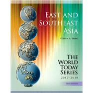 East and Southeast Asia 2017-2018 by Leibo, Steven A., 9781475835229