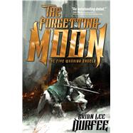 The Forgetting Moon by Durfee, Brian Lee, 9781481465229