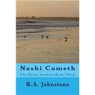 Nashi Cometh by Johnson, Roscoe Anthony, 9781505215229