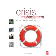 Crisis Management in the Tourism Industry by Glaesser,Dirk, 9780750665230