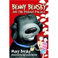 Benny Bensky and the Perogy Palace by Borsky, Mary; Hendry, Linda, 9780887765230