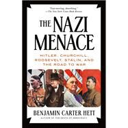 The Nazi Menace by Hett, Benjamin Carter, 9781250205230