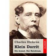 Klein Dorrit by Dickens, Charles; Kolb, Carl, 9781508485230