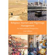 Religious Tourism and Pilgrimage Management by Raj, Razaq; Griffin, Kevin, 9781780645230