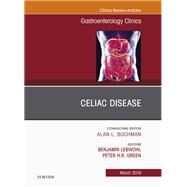 Celiac Disease, an Issue of Gastroenterology Clinics of North America by Green, Peter H. R.; Lebwohl, Benjamin, 9780323655231