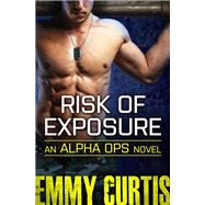 Risk of Exposure by Emmy Curtis, 9781455535231