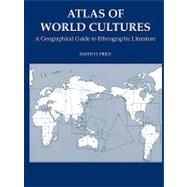 Atlas of World Cultures by Price, David H., 9781930665231
