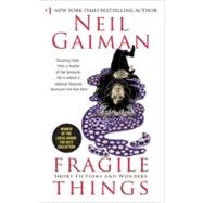 FRAGILE THINGS              MM by GAIMAN NEIL, 9780060515232