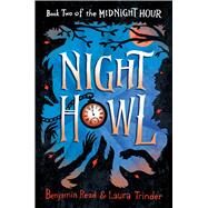 Night Howl by Read, Benjamin; Trinder, Laura; Trinder, Laura, 9781338635232