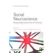 Social Neuroscience: Biological Approaches to Social Psychology by Harmon-Jones; Eddie, 9781848725232