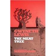 The Meat Tree by Lewis, Gwyneth, 9781854115232