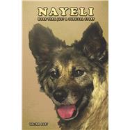Nayeli More Than Just a Survival Story by Aust, Valina, 9783000805233