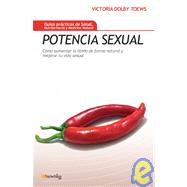 Potencia sexual/ Sexual Power by Toews, Victoria Dolby, 9788497635233