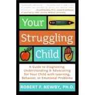 Your Struggling Child by Newby, Robert F., 9780060735234