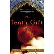 The Tenth Gift A Novel by Johnson, Jane, 9780307405234