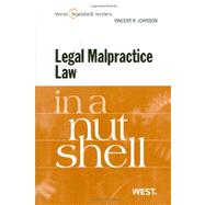Legal Malpractice Law in a Nutshell by Johnson, Vincent R., 9780314195234