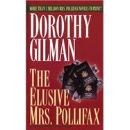 Elusive Mrs. Pollifax by GILMAN, DOROTHY, 9780449215234