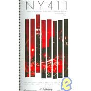 NY 411: The Tri State Area's Professional Reference Guide for Film, TV, and Video Production by Hennessey, Debbie; Taylor, Miranda, 9781931625234
