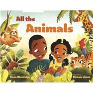 All the Animals Book 2 by Woolridge, Tiana, 9798350925234