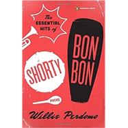 The Essential Hits of Shorty Bon Bon by Perdomo, Willie, 9780143125235