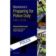 Blackstone's Preparing for Police Duty by Butterworth, Richard; Sampson, Fraser, 9780199595235