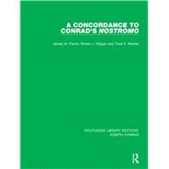 A Concordance to Conrad's Nostromo by Parins, James W.; Dilligan, Robert J.; Bender, Todd K., 9780367895235