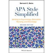 APA Style Simplified Writing...,Beins, Bernard C.,9781119745235