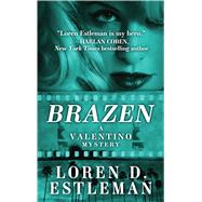 Brazen by Estleman, Loren D., 9781410495235