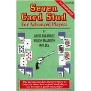 Seven-Card Stud for Advanced Players by Sklansky, David, 9781880685235