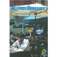 Against Romance: Poems by Blumenthal, Michael, 9781929355235
