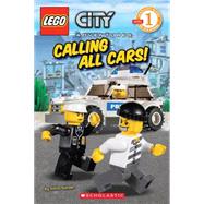 LEGO City: Calling All Cars! (Level 1) by Sander, Sonia, 9780545155236