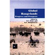 Global Rangelands by Grice, A. C.; Hodgkinson, K. C.; International Rangeland Congress 1999 (Townsville, Qld.), 9780851995236