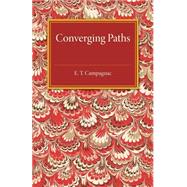 Converging Paths by Campagnac, E. T., 9781107475236