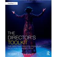 The Director's Toolkit by Schraft, Robin J., 9781138095236