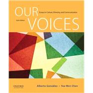 Our Voices Essays in Culture, Ethnicity, and Communication by Gonzalez, Alberto; Chen, Yea-Wen, 9780190255237