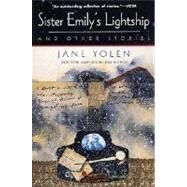 Sister Emily's Lightship and Other Stories by Jane Yolen, 9780312875237