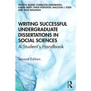 Writing Successful Undergraduate Dissertations in Social Sciences by Jegede, Franc; Hargreaves, Charlotte; Smith, Karen; Waldman, Julia; Todd, Malcolm, 9780367255237