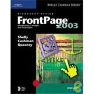 Microsoft Frontpage 2003 by Shelly, Gary B.; Cashman, Thomas J.; Quasney, Jeffrey J., 9780619255237