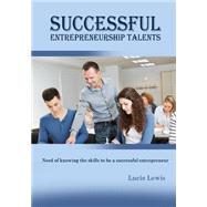 Successful Entrepreneurship Talents by Lewis, Lucie, 9781505995237